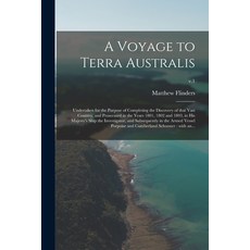 (英文圖書) A Voyage to Terra Australis: Undertaken for the Purpose of Completing the Discovery of That V... 平裝版, Legare Street Press, 英文