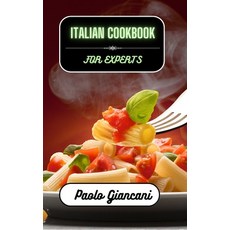 (英文圖書) Italian Cookbook for Experts 精裝版, Blurb, 英文