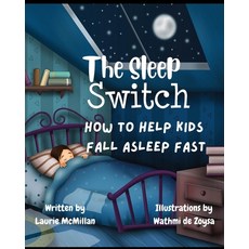 (英文圖書)The Sleep Switch: How to help kids fall asleep fast 平裝版, Tanner Kelly Publishing LLC, 英文