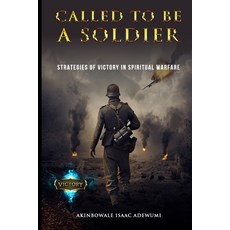 (英文圖書)Called to Be a Soldier: Strategies of Victory in Spiritual Warfare 平裝版, Lulu.com, 英文
