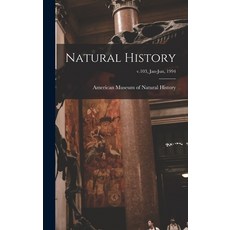 (英文圖書) Natural History; v.103 Jan-Jun 1994 精裝版, Legare Street Press, 英文