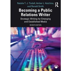 (英文圖書) Becoming a Public Relations Writer: Strategic Writing for Emerging and Establis... 平裝版, Routledge, 英文