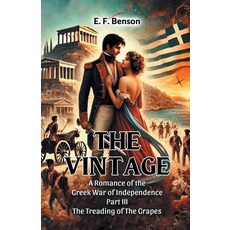 (英文圖書) The Vintage A Romance Of The Greek War Of Independence Part III The Treading Of... 平裝版, Double 9 Books, 英文