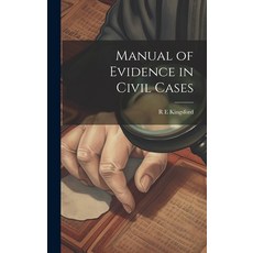 (英文圖書) Manual of Evidence in Civil Cases 精裝版, Legare Street Press, 英文