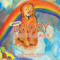 (英文圖書) Buddy Goes to Heaven 平裝版, Writers Branding LLC, 英文