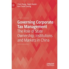 (英文圖書) Governing Corporate Tax Management: The Role of State Ownership Institutions and Markets in ... 精裝版, Palgrave MacMillan, 英文