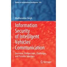 (英文圖書) Information Security of Intelligent Vehicles Communication: Overview Perspectives Challenge... 平裝版, Springer, 英文
