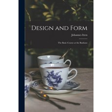 (英文圖書) Design and Form: the Basic Course at the Bauhaus 平裝版, Hassell Street Press, 英文