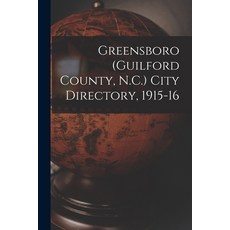 (英文圖書) Greensboro (Guilford County N.C.) City Directory 1915-16 平裝版, Legare Street Press, 英文