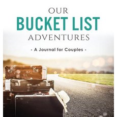 Our Bucket List Adventures: A Journal for Couples 精裝版, Our Peaceful Family, 英文