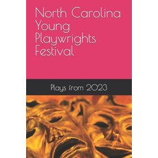 (英文圖書)North Carolina Young Playwrights Festival: Plays from 2023 平裝版, Independently Published, 英文
