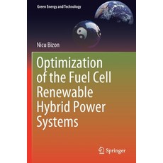 Optimization of the Fuel Cell Renewable Hybrid Power Systems 平裝版, Springer, 英文