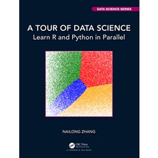 (英文圖書) A Tour of Data Science: Learn R and Python in Parallel 平裝版, CRC Press, 英文