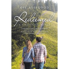(英文圖書) Redeemed: A Christian Novel 平裝版, WestBow Press, 英文