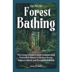 (英文圖書) The Art of Forest Bathing 平裝版, Aurora Munro, 英文