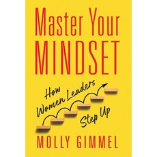 (英文圖書) Master Your Mindset: How Women Leaders Step Up 精裝版, Lioncrest Publishing, 英文