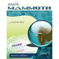 (英文圖書)Math Mammoth Grade 3 Skills Review Workbook Answer Key 平裝版, Math Mammoth, 英文