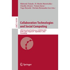 (英文圖書) Collaboration Technologies and Social Computing: 29th International Conference Collabtech 20... 平裝版, Springer, 英文
