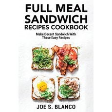 (英文圖書) Full meal Ѕаndwісh Rесіреѕ С... 平裝版, Joe S. Blanco, 英文