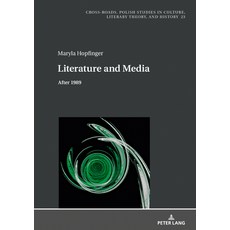 (英文圖書) Literature and Media; After 1989 精裝版, Peter Lang D, 英文