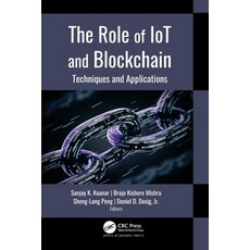 (英文圖書) The Role of IoT and Blockchain: Techniques and Applications 平裝版, Apple Academic Press, 英文