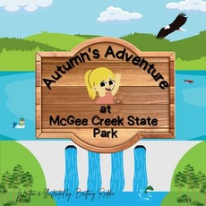 (英文圖書)Autumn's Adventure at McGee Creek State Park 平裝版, Independently Published, 英文