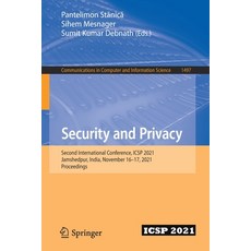 (英文圖書) Security and Privacy: Second International Conference ICSP 2021 Jamshedpur India November... 平裝版, Springer, 英文
