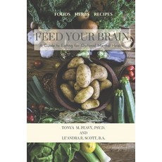 (英文圖書) Feed Your Brain: A Guide to Eating for Optimal Mental Health 平裝版, Createspace Independent Pub..., 英文