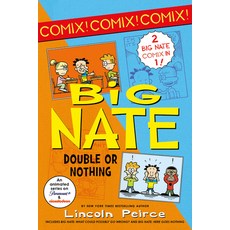 Big Nate: Double or Nothing: Big Nate: What Could Possibly Go Wrong? and Big Nate: Here Goes Nothing 平裝版, HarperCollins, 英文