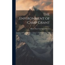 (英文圖書) The Environment of Camp Grant 精裝版, Legare Street Press, 英文