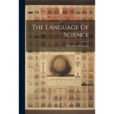 (英文圖書) The Language Of Science 平裝版, Hassell Street Press, 英文