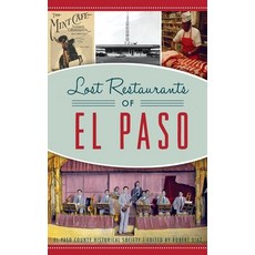 Lost Restaurants of El Paso 精裝版, History PR, 英文