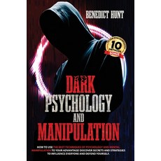 (英文圖書) Dark Psychology And Manipulation: Discover Secrets And Strategies To Influence... 平裝版, Newcommunicationline.com, 英文