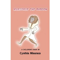(英文圖書)Marjorie the Baboon: "The Notorious MTB" A Children's Book 平裝版, Independently Published, 英文