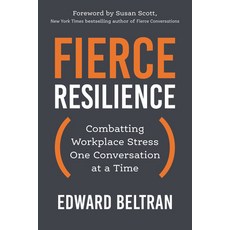 (英文圖書) Fierce Resilience: Combatting Workplace Stress One Conversation at a Time 平裝版, Berrett-Koehler Publishers, 英文