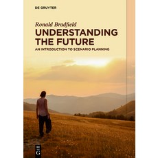 (英文圖書) Understanding the Future: An Introduction to Scenario Planning 平裝版, de Gruyter, 英文