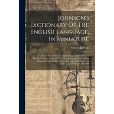 (英文圖書) Johnson's Dictionary Of The English Language In Miniature: To Which Are Added An Alphabetic... 平裝版, Legare Street Press, 英文