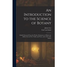 (英文圖書)An Introduction to the Science of Botany: Chiefly Extracted From the Works of Li... 精裝版, Legare Street Press, 英文