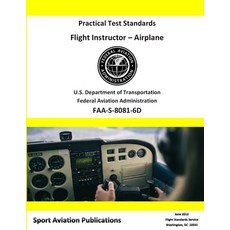 Flight Instructor Practical Test Standards - Airplane 平裝版, Lulu.com, 英文