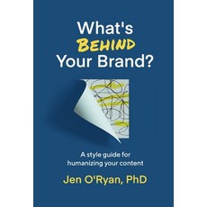 (英文圖書) What's Behind Your Brand?: A Style Guide for Humanizing Your Content 精裝版, PYP Academy Press, 英文