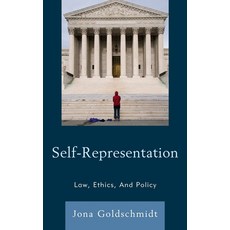 (英文圖書) Self-Representation: Law Ethics and Policy 精裝版, Lexington Books, 英文