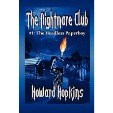 (英文圖書)The Nightmare Club: #1 The Headless Paperboy 平裝版, Lulu.com, 英文
