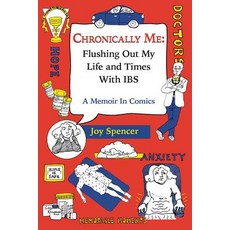 (英文圖書)Chronically Me: Flushing Out My Life and Times With IBS: A Memoir In Comics 平裝版, Createspace Independent Pub..., 英文