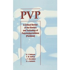(英文圖書) Pvp: A Critical Review of the Kinetics and Toxicology of Polyvinylpyrrolidone (Povidone) 精裝版, CRC Press, 英文