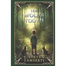 (英文圖書) The Wolf's Tooth: A tale of Liamec 平裝版, Lamprey Publishing, 英文