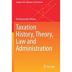 (英文圖書) Taxation History Theory Law and Administration 平裝版, Springer, 英文