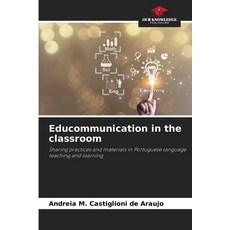 (英文圖書) Educommunication in the classroom 平裝版, Our Knowledge Publishing, 英文