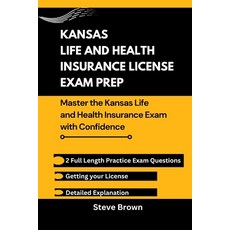 (英文圖書) Kansas Life and Health Insurance License Exam Prep: Essential Strategies and Pr... 平裝版, Independently Published, 英文