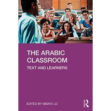 (英文圖書) The Arabic Classroom: Context Text and Learners 平裝版, Routledge, 英文
