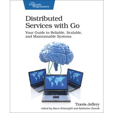Distributed Services with Go:Your Guide to Reliable Scalable and Maintainable Systems, Pragmatic Bookshelf, 英文, 平裝版